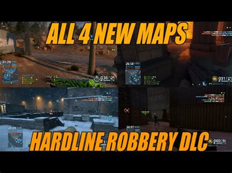 ALL 4 NEW MAPS BATTLEFIELD HARDLINE ROBBERY DLC GAMEPLAY YouTube