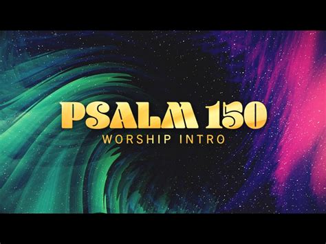 Psalm Worship Intro Hyper Pixels Media Worshiphouse Media