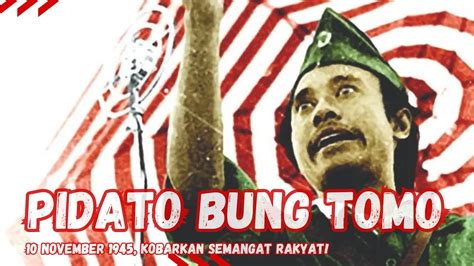 Pidato Bung Tomo Youtube