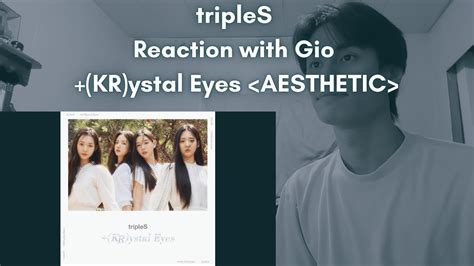 TripleS Reaction With Gio KR Ystal Eyes AESTHETIC YouTube