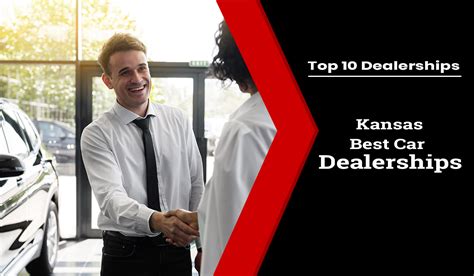 Discover Best Car Dealerships in Kansas 2024