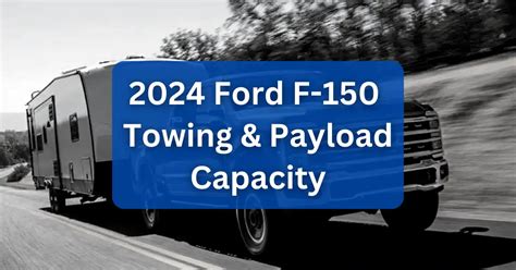 2024 F 150 Towing Capacity Ram 2024 Candi Rosemaria