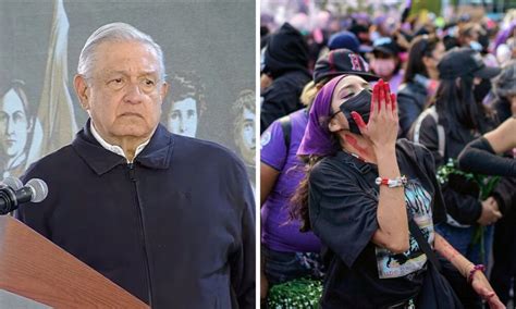 Amlo Pide A Mujeres Dar La Cara Y No Cubrir Su Rostro En Marchas Del M