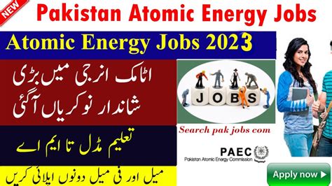 Atomic Energy Jobs Online Apply Paec Jobs New Govt Jobs