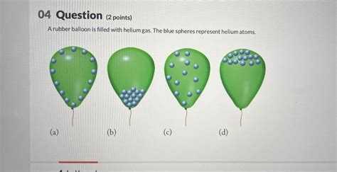 Solved A rubber balloon is filled with helium gas. The blue | Chegg.com