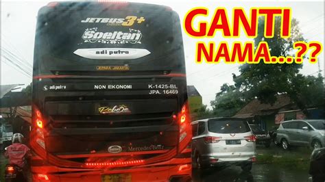 Bus Pepeje Ganti Nama Jadi Pebeje Jet Bus Youtube