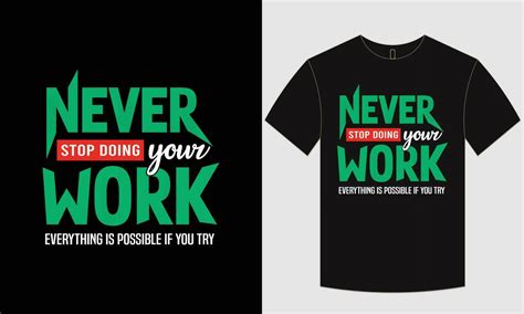 Motivational T Shirt Design And Typography 25400709 Vector Art At Vecteezy