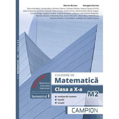 Culegere De Matematica Clasa A X A Semestrul I M Marius Burtea