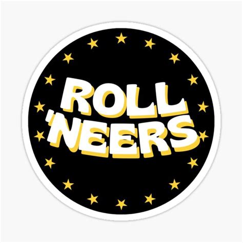 Roll Neers Sticker For Sale By Madamright Redbubble