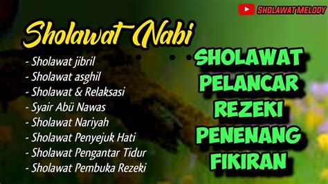 KUMPULAN SHOLAWAT PENARIK REZEKI TIADA HENTI DAN MENGALIR DERAS