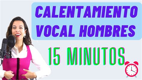 MEJOR CALENTAMIENTO VOCAL De 15 Minutos Para HOMBRES Clases De Canto