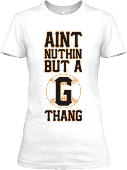 Ain T Nuthin But A G Thang Shirts A Tank And Black