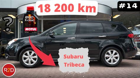 Subaru Tribeca Motul Czy Wymienia Olej W Silniku Po K Km