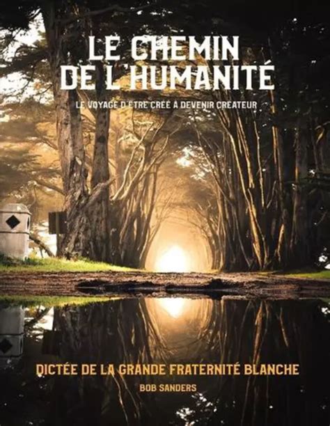 LE CHEMIN DE L Humanit Le Parcours De La Cr Ation Devenir Un Cr