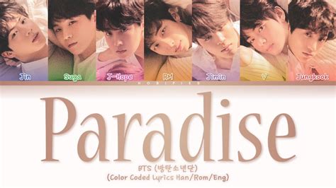 BTS 방탄소년단 Paradise 낙원 Color Coded Lyrics Han Rom Eng YouTube