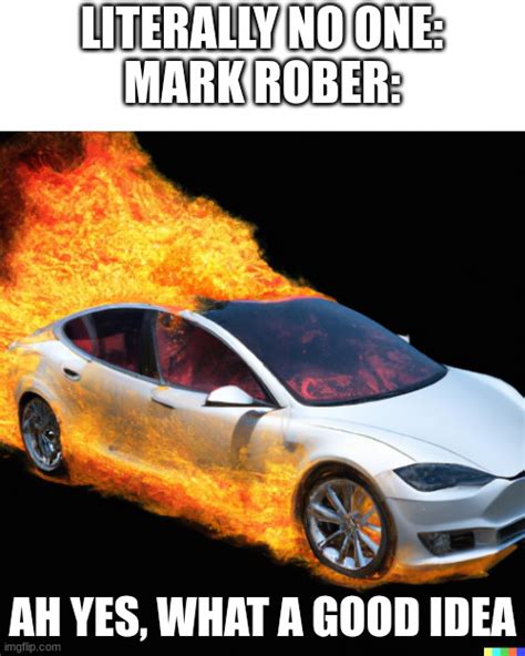 Tesla On Fire Imgflip