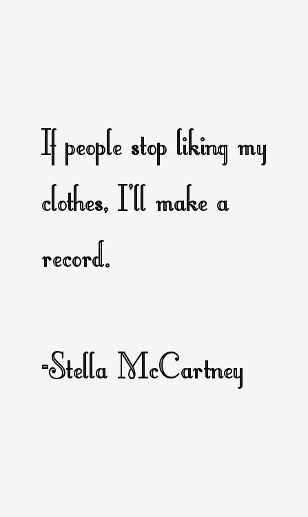 Stella McCartney Quotes & Sayings (Page 3)