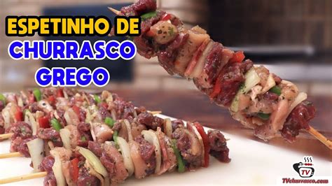 Como Fazer Espetinho De Churrasco Grego Tv Churrasco