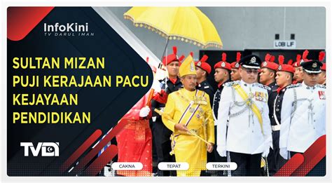 Sultan Mizan Puji Kerajaan Pacu Kejayaan Pendidikan TRDI News