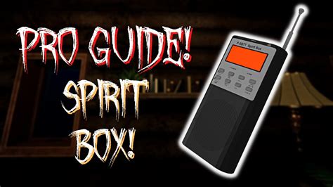 How To USE And SETUP The SPIRIT BOX In Phasmophobia For Beginners