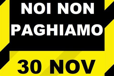 Noi Non Paghiamo Arriva Anche In Italia Il Movimento Di Protesta