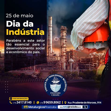 25 de maio Dia da Indústria Sindicato dos Metalúrgicos de