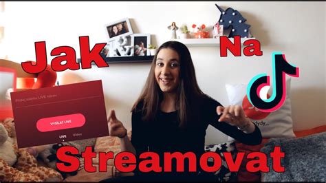 Jak Streamovat Na Tik Tok YouTube