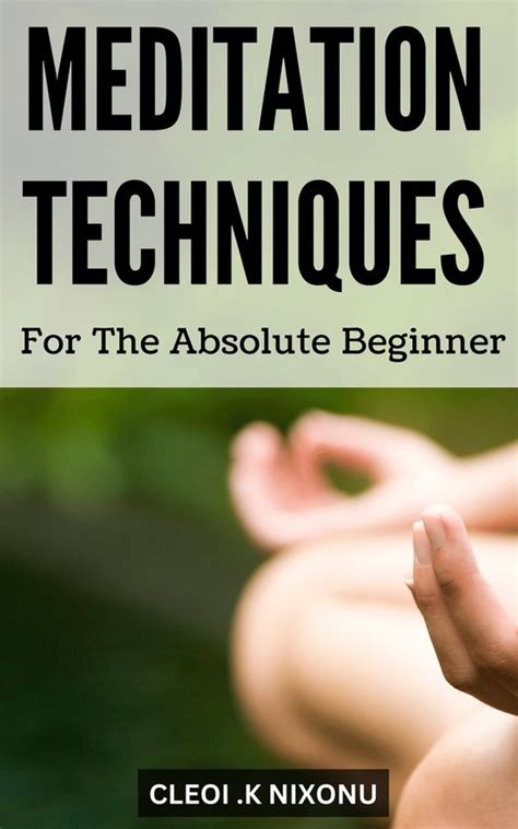 Meditation For Total Beginners Ebook Cleoi K Nixonu 1230006516017