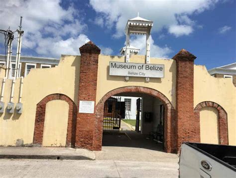 The Old Prison In Belize City Now The Museum Of Belize Then And Now