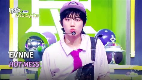 EVNNE 이븐 HOT MESS Lyrics KBS WORLD TV 250214 YouTube