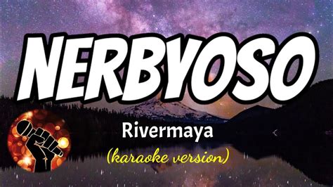 NERBYOSO RIVERMAYA Karaoke Version YouTube