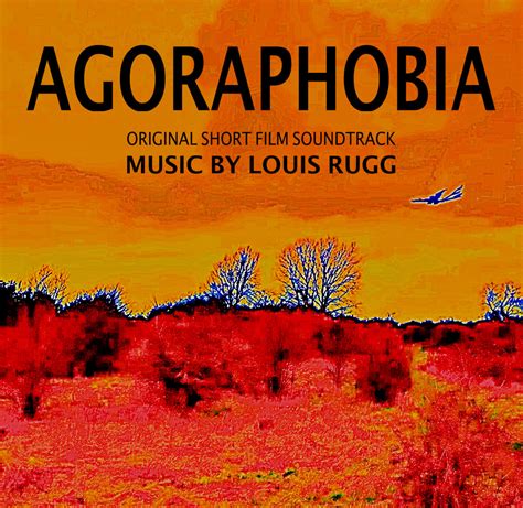 Agoraphobia Original Short Film Soundtrack Louis Rugg