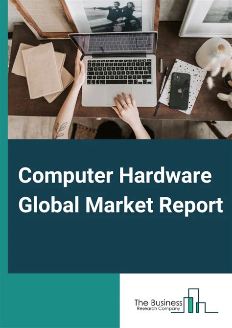 Computer Hardware Market Report 2025 - Computer Hardware Market ...