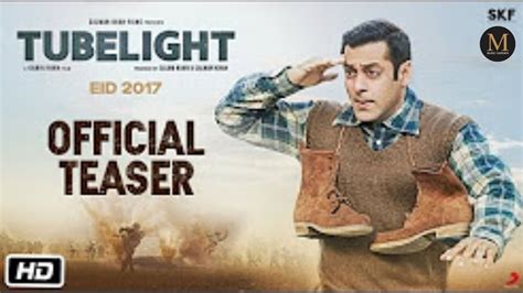 Tubelight Official Teaser Salman Khan Kabir Khan Youtube