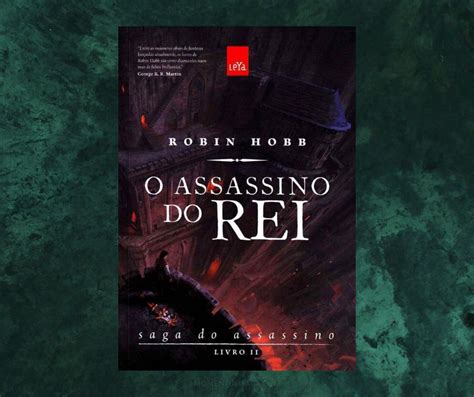 O Assassino Do Rei Robin Hobb - Resenha: O assassino do rei, de Robin Hobb — Momentum Saga