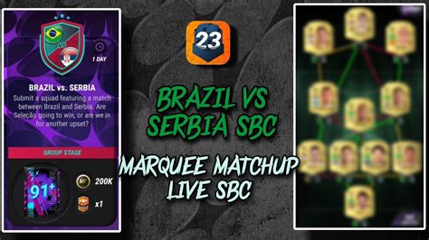 MADFUT 23 BRAZIL VS SERBIA SBC Easiest Way Possible Marquee