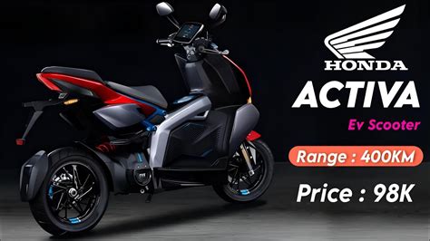 Honda ACTIVA EV Scooter New Model 2024 Range 300KM Launch Date And