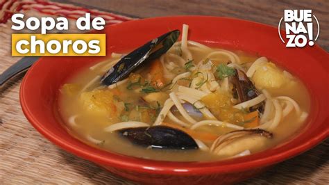 Cómo preparar sopa de choros receta peruana Buenazo YouTube