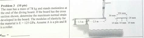 Solved The Man Has A Mass Of Kg And Stands Motionless At Chegg