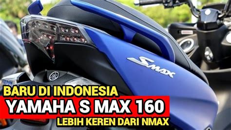 Kejutan New Yamaha Smax Resmi Akan Masuk Indonesia Honda