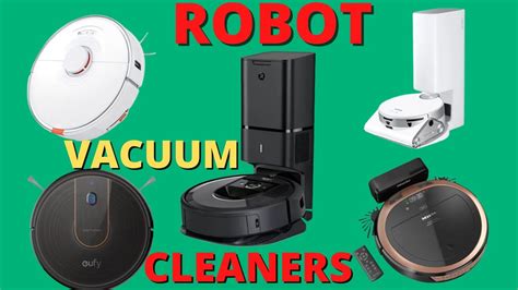 Top 05 Robot Vacuum Cleaners Of 2023 Best Robot Vacuum Cleaners