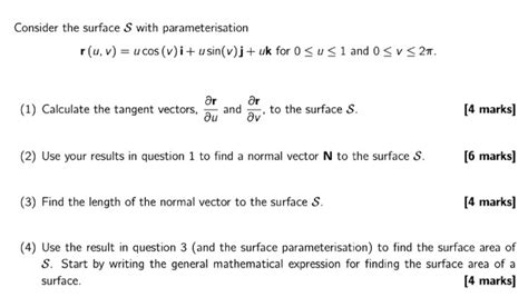 Solved Consider The Surface S With Parameterisation R U V Chegg