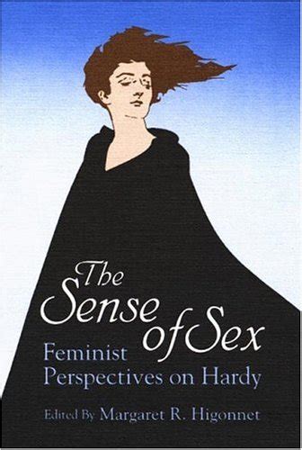 Amazon The Sense Of Sex Feminist Perspectives On Hardy Higonnet