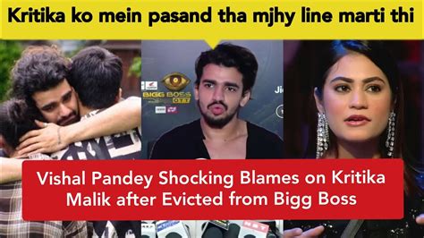 Vishal Pandey Shocking Statement Blames On Kritika Malik After Excited