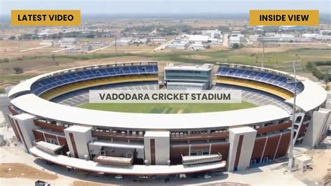 VADODARA Cricket Stadium Latest Inside View Update Gujarat India YouTube