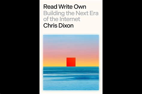 Review: Chris Dixon's Read Write Own