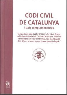 Edici N Especial De La Obra Codi Civil De Catalunya I Lleis