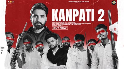 New Punjabi Song Kanpati Official Video Kotti Akash Rana