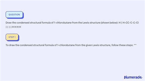 Solved Draw The Condensed Structural Formula Of Chlorobutane From