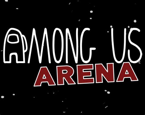 Among Us Arena by starcutter